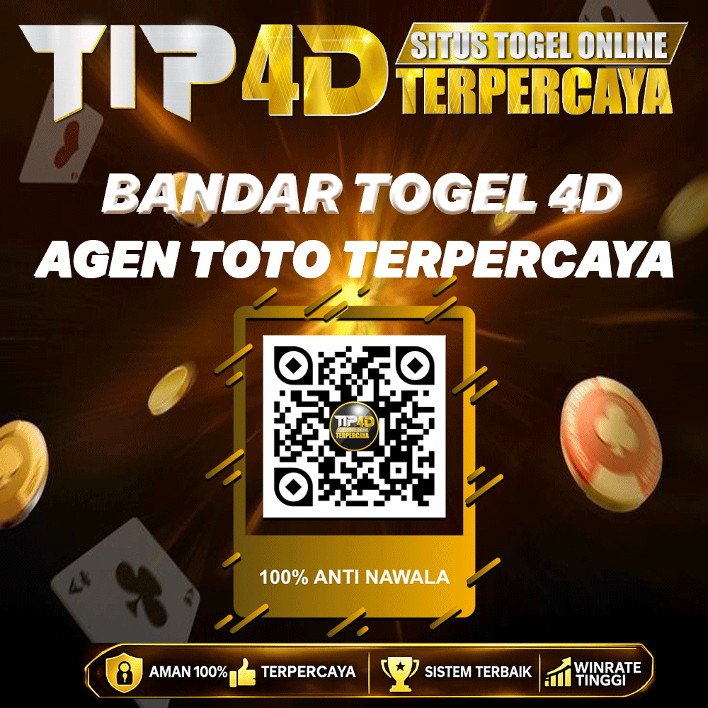 TIP4D Bandar Togel 4D Agen Toto Terpercaya dengan Akses Anti Nawala Bonus Terbaik dan Terlengkap