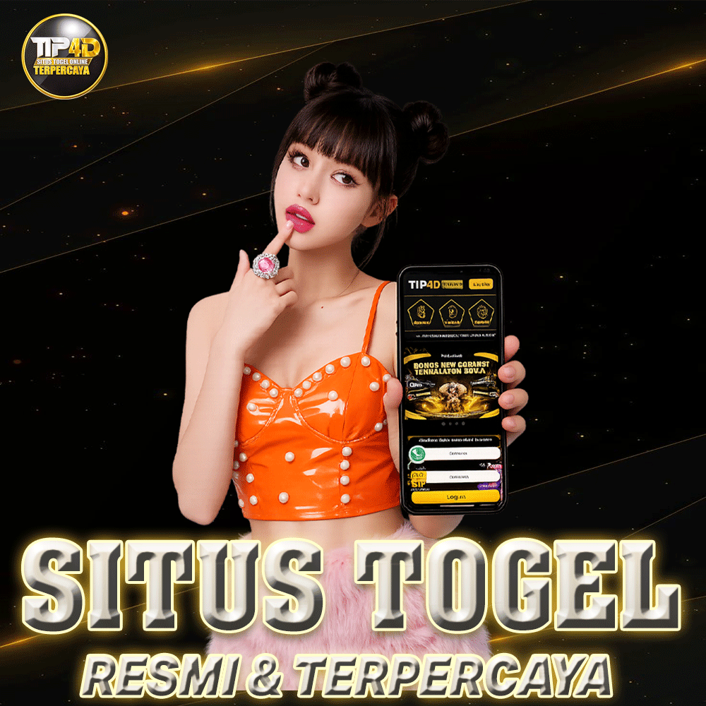 TIP4D Situs Togel Resmi dan Terpercaya dengan Layanan Cepat